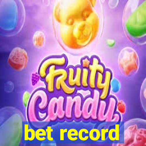 bet record